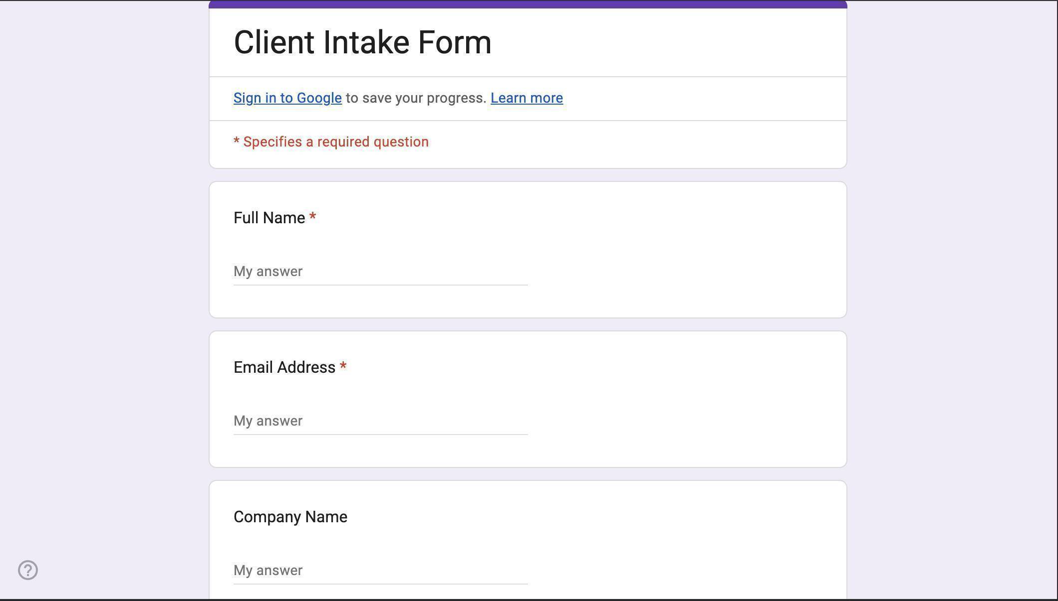 Google Forms client intake form — fields for name, email, company, service, and budget